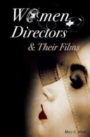 Women Directors and Their Films by Mary G. Hurd