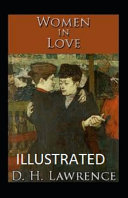 Women in Love Illustrated by D H Lawrence