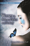 Women in Science Fiction and Fantasy [2 Volumes] by Robin Anne Reid