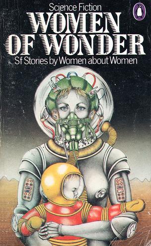 Women of Wonder by Pamela Sargent