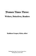 Women Times Three by Kathleen Gregory Klein
