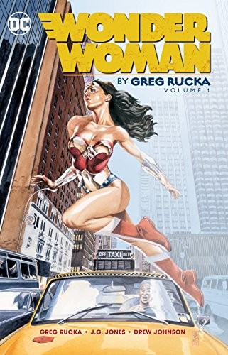 Wonder Woman by Greg Rucka by Greg Rucka
