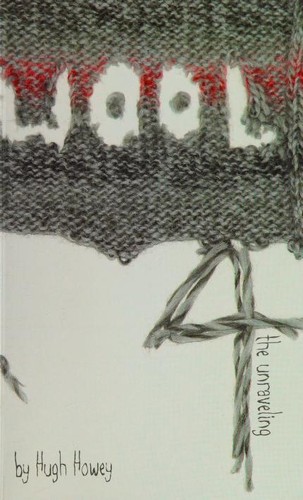 Wool 4 by Hugh Howey