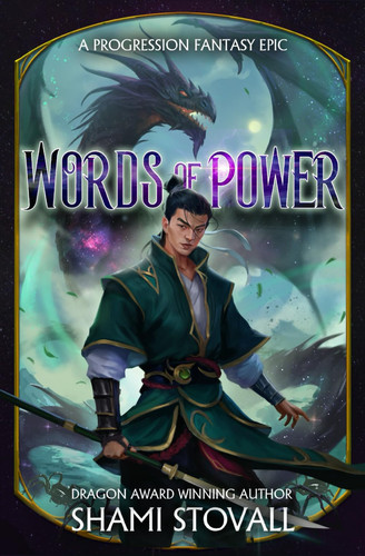 Words of Power A Progression Fantasy Epic by Shami Stovall