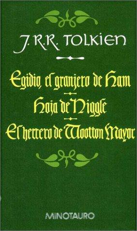 Works (Farmer Giles of Ham / Leaf by Niggle / Smith of Wootton Major) by J.R.R. Tolkien