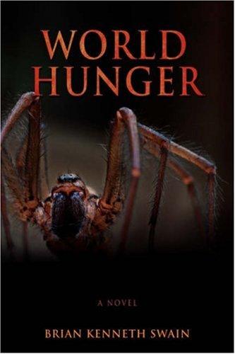 World Hunger by Brian Kenneth Swain
