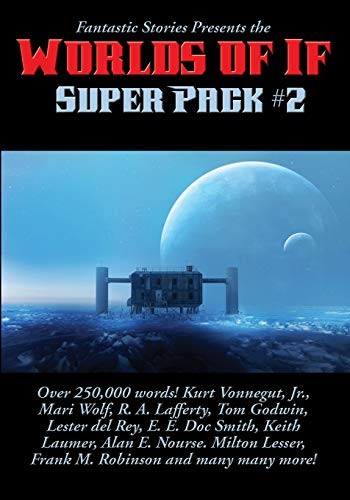 Worlds of If Super Pack #2 by Kurt Vonnegut