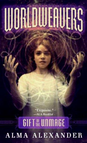 Worldweavers by Alma Alexander