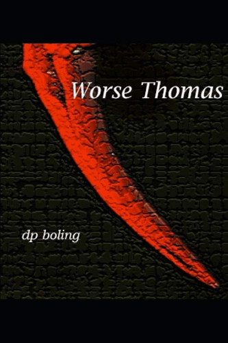 Worse Thomas by Dp Boling