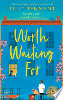 Worth Waiting For by Tilly Tennant