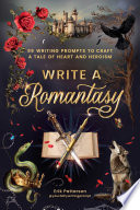 Write a Romantasy by Erik Patterson
