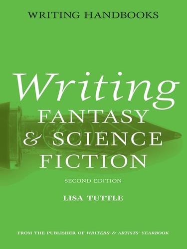 Writing Fantasy and Science Fiction by Lisa Tuttle