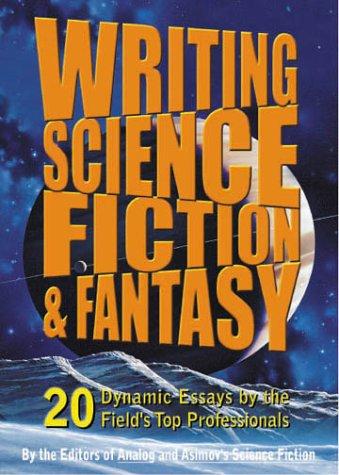 Writing science fiction and fantasy by Gardner R. Dozois