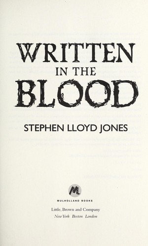 Written in the blood by Stephen Lloyd Jones
