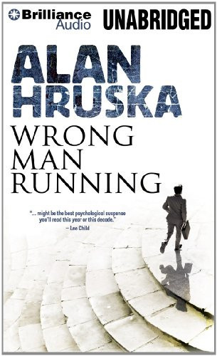 Wrong Man Running by Hruska, Alan