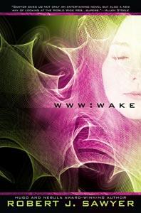WWW by Robert J. Sawyer
