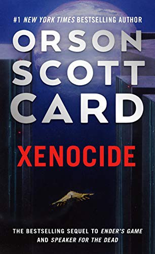 Xenocide by Orson Scott Card