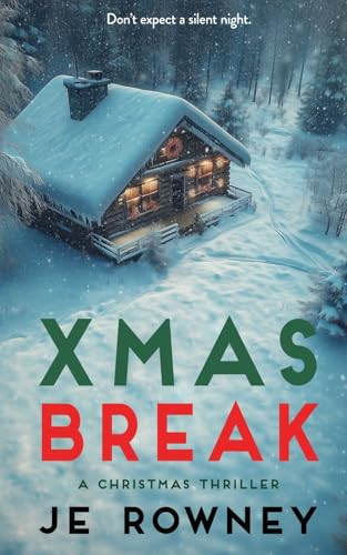 Xmas Break by J. E. Rowney