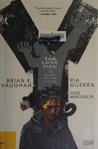 Y The Last Man - Deluxe Edition, Book 1 by Brian K. Vaughan