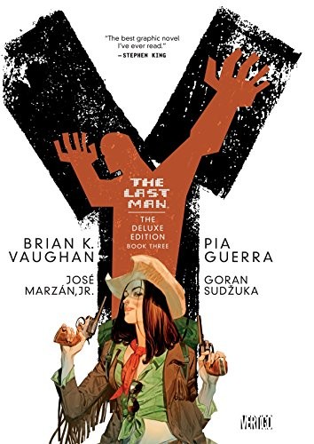 Y The Last Man - Deluxe Edition, Book 3 by Brian K. Vaughan