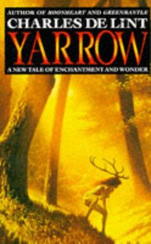 Yarrow by Charles de Lint