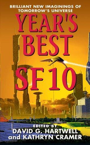 Year's Best SF 10 (Year's Best SF by Kathryn Cramer