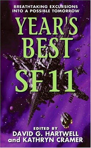 Year's Best SF 11 (Year's Best Sf) by Kathryn Cramer