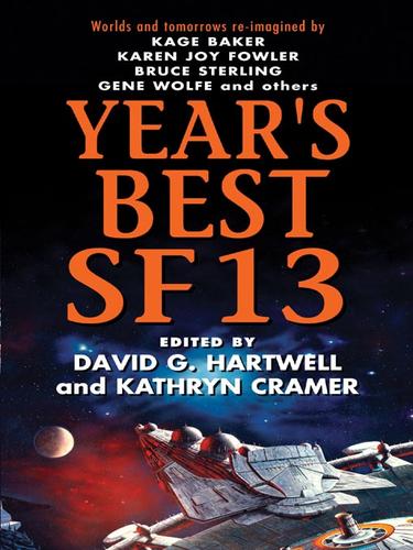Year's Best SF 13 by Kathryn Cramer