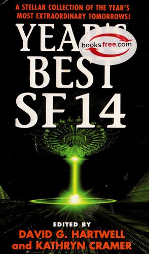 Year's Best SF 14 by David G. Hartwell