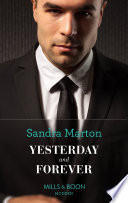 Yesterday And Forever (Mills & Boon Modern) by Sandra Marton
