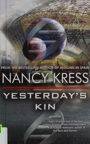 Yesterday's kin by Nancy Kress