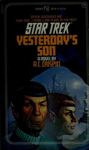 Yesterday's Son by A. C. Crispin