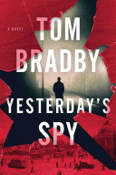 Yesterday's Spy by Tom Bradby