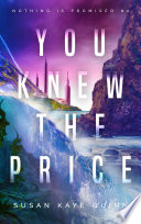 You Knew the Price (Nothing is Promised 2) by Susan Kaye Quinn