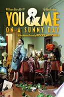 You & Me On A Sunny Day by Rocky McCorkle