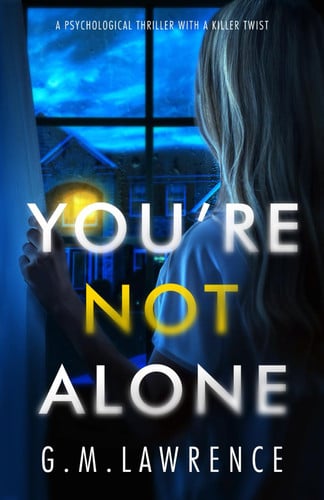 You're Not Alone by Lawrence, G.M.