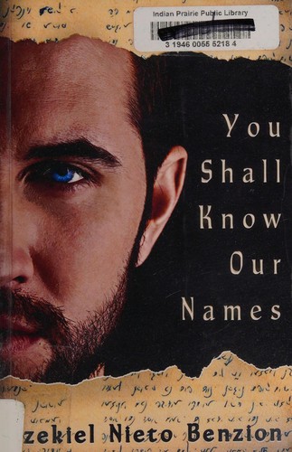 You shall know our names by Ezekiel Nieto Benzion