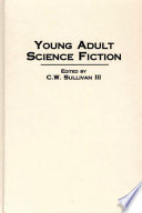 Young Adult Science Fiction by C. W. Sullivan III