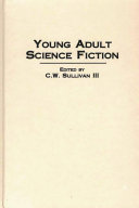 Young Adult Science Fiction by Charles William Sullivan