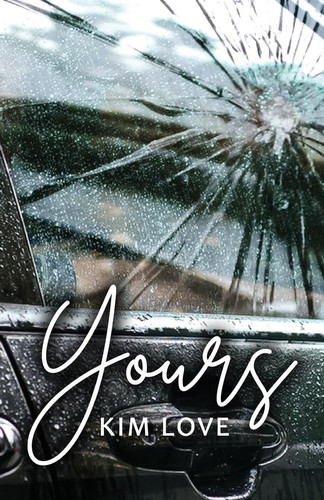 Yours by Kim Love