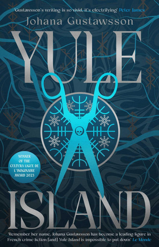 Yule Island: The No. 1 bestselling, CHILLING gothic thriller – based on a TRUE STORY… (1) (Lidingö Mysteries) by Gustawsson, Johana