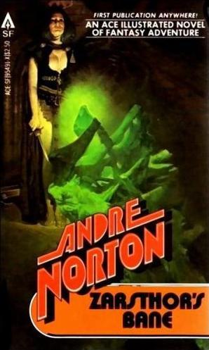 Zarthor's Bane by Andre Norton
