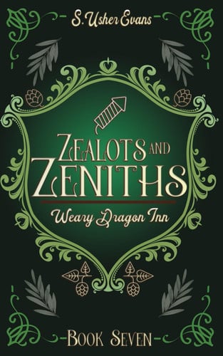 Zealots and Zeniths A Cozy Fantasy Novel by S. Usher Evans