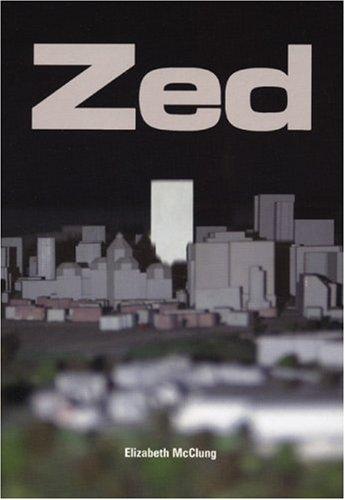 Zed by Elizabeth Mcclung