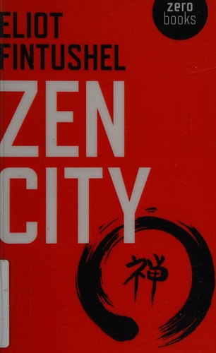 Zen city by Eliot Fintushel