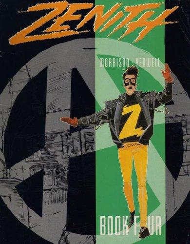 Zenith, Phase Four by Grant Morrison