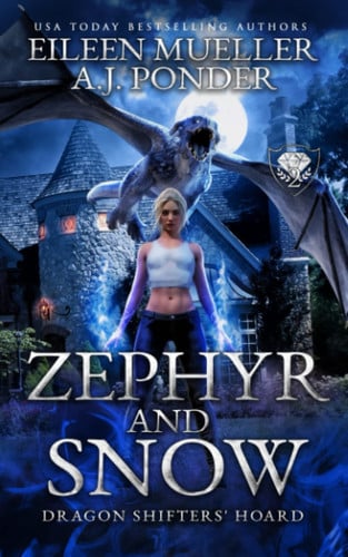Zephyr and Snow: Dragon Shifters' Hoard book 2 - a paranormal urban fantasy adventure by Mueller, Eileen