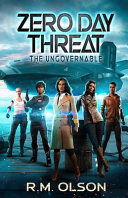 Zero Day Threat by R. M. Olson