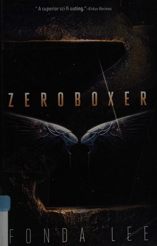 Zeroboxer by Fonda Lee