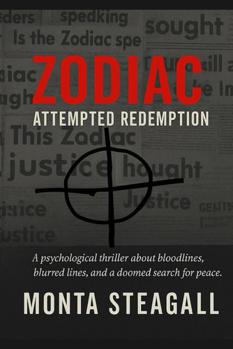 Zodiac-Attempted Redemption by MONTA. STEAGALL